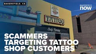 Online scammers target Bakersfield's tattoo shop customers