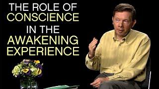 The Role of Conscience In The Awakening Experience