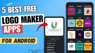 5 Best Free Logo Maker Apps For Android   | Logo Creator App