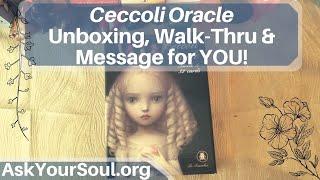 Ceccoli Oracle Unboxing+Message for YOU!