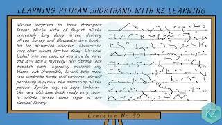 Pitman Shorthand - Exercise No.50 Dictation (90 WPM) - KZ Learning