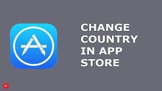 How to change country in app store without using credit card