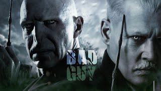 BAD GUY || GRINDELWALD VS VOLDEMORT