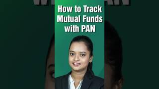 How to Track All Your Mutual Funds with PAN