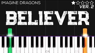 Imagine Dragons - Believer | EASY Piano Tutorial