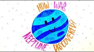 How Was Neptune Discovered?