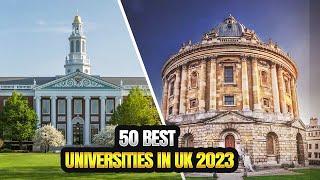 50 Best Universities in UK/England 2023 | Top Universities in England/UK