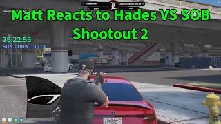 Matt Reacts to Hades VS SOB At Strawberry Gas Station | NoPixel 4.0 GTA RP