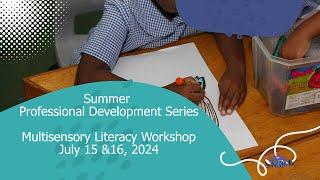 Professional Development Series: Multisensory Literacy Workshop