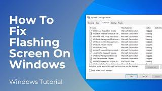 How To Fix Flashing Screen On Windows 10 (Easy Tutorial)