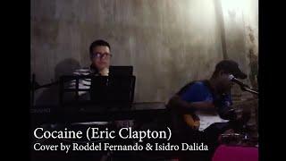 Cocaine (cover by Roddel Fernando & Isidro Dalida Jr)