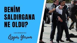 Can Dündar'ın saldırganına ne oldu?