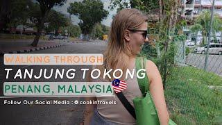 Exploring Tanjung Tokong, Penang | Local Stroll & Apartment Complex Tour