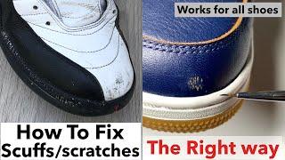 How To Fix Shoes Scuffs & Scratches Tutorial -Works for all shoes  Jordan Restoration ASMR