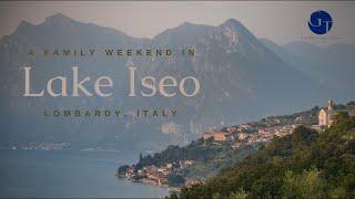 Lake Iseo: A Family Getaway & Exploration in Northern Italy ️