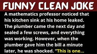 The Professor and A Plumber - (FUNNY CLEAN JOKE) | Funny Jokes 2022