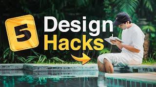5 Design Hacks you need to know | Anik Jain