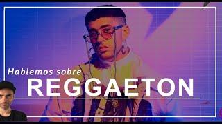 Hablemos honestamente sobre el REGGAETON