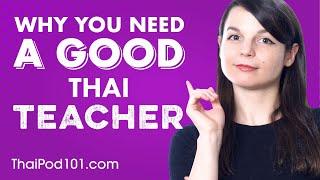 The Power of a Good Thai Teacher