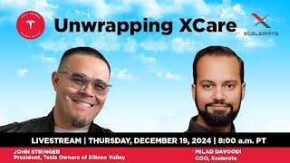 Unwrapping XCare w/ Xcelerate