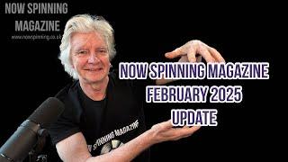 What’s New for Now Spinning Magazine in February 2025?