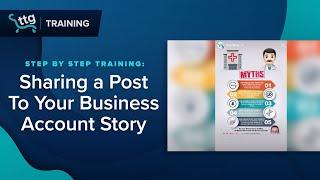 Share an Instagram Post to Your Business Account’s Story | 2020 TTG Tidbits