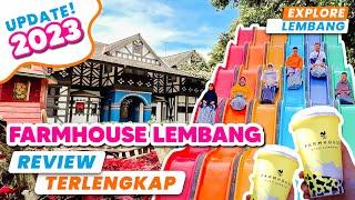 FARMHOUSE LEMBANG BANDUNG 2023 TERBARU | WISATA BANDUNG TERBARU 2023 | FULL REVIEW KONDISI TERKINI