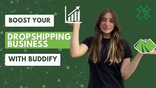 Boost Your Dropshipping Sales by 29% with the Buddify App