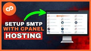 Setting Up SMTP With Cpanel Hosting | (Quick & Easy 2024)