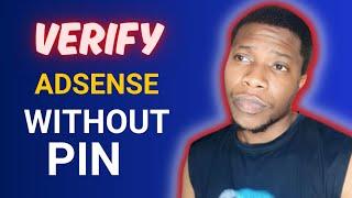 How I Got VERIFIED without PIN | Address Verification on Google AdSense