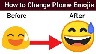 how to Change Phone Emojis | How to Update Phone Emojis | Apne Phone ke Emojis kaise Change karein