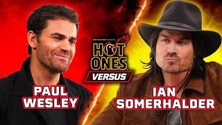 Paul Wesley vs. Ian Somerhalder | Hot Ones Versus