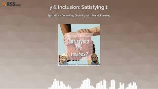 Season 1 - Episode 4 - Debunking Disability: with Eva McEneaney