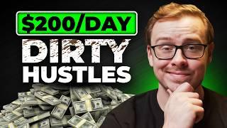 Dirty Side Hustles No One Talks About...