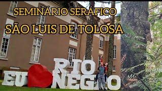 Seminário Seráfico  São Luis de Tolosa