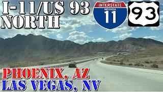 Future I-11 - US 93 North - Downtown Phoenix AZ to Downtown Las Vegas NV - Highway Drive