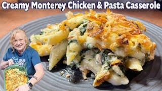 BAKED CREAMY MONTEREY CHICKEN & PASTA CASSEROLE