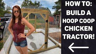 HOW TO - Hoop Coop Chicken Tractor Build