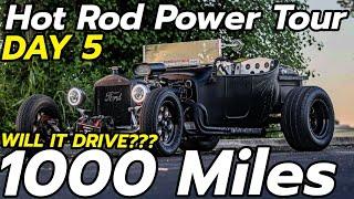 T Bucket Hot Rod Full Build - Hot Rod Power Tour 2024 DAY 5 Will it Run and Drive 1000 MILES