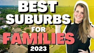 NEW LIST! Best SAN ANTONIO Suburbs for Families in 2024