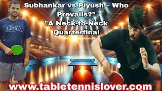 Quarterfinal Thriller: Subhankar Ranade vs. Piyush Ramawat – The Battle for Glory