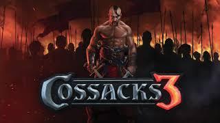 Cossacks 3 - Official Trailer
