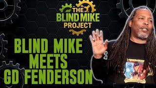 Blind Mike Meets GD Fenderson, The Start Of A Potential Podcast War