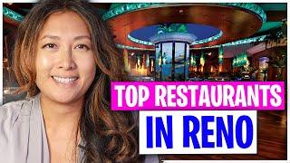 Top Restaurants in Reno Nevada | Best Places to Eat in Reno Nevada