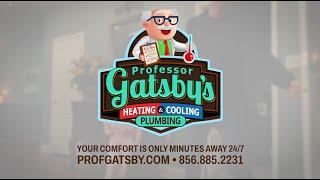 Professor Gatsby's Heating, Cooling & Plumbing - Minutes Away