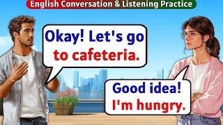 English Conversation Practice | Daily Listening and Speaking | Listen and Speak