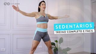 Treino para SEDENTÁRIOS em CASA, fácil, prático e eficiente! - Carol Borba