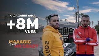 MAAAGIC Ft. MR CRAZY - Hada Zahri Yama ( Clip Officiel ) Prod. by Naji Razzy [ ALBUM MALIK STYLAT ]