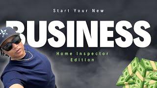 How To Start Your New Home Inspection Business