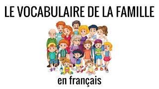 French family vocabulary – vocabulary 6